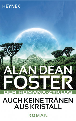 Alan Dean Foster: Auch keine Tränen aus Kristall