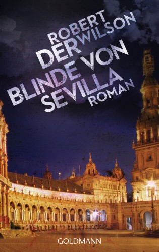 Robert Wilson: Der Blinde von Sevilla