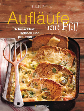 Ulrike Bültjer: Aufläufe mit Pfiff