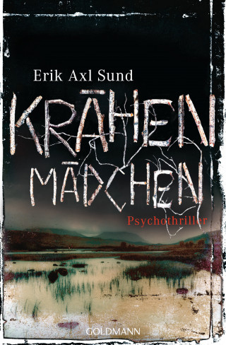 Erik Axl Sund: Krähenmädchen