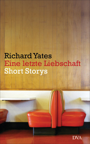 Richard Yates: Eine letzte Liebschaft