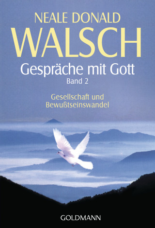 Neale Donald Walsch: Gespräche mit Gott - Band 2
