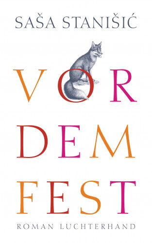Saša Stanišić: Vor dem Fest
