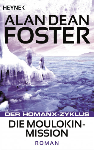 Alan Dean Foster: Die Moulokin-Mission