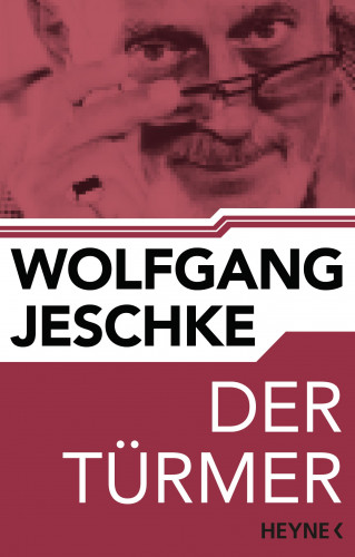 Wolfgang Jeschke: Der Türmer