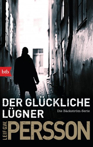 Leif GW Persson: Der glückliche Lügner