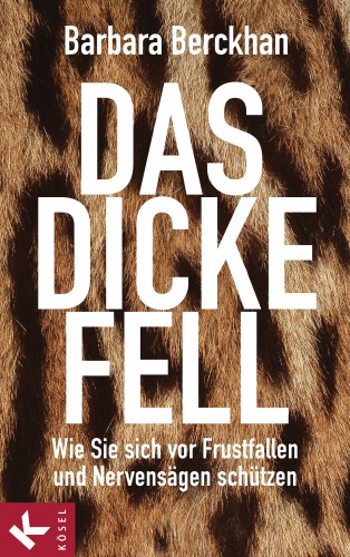 Barbara Berckhan: Das dicke Fell