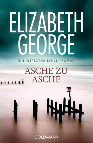 Elizabeth George: Asche zu Asche