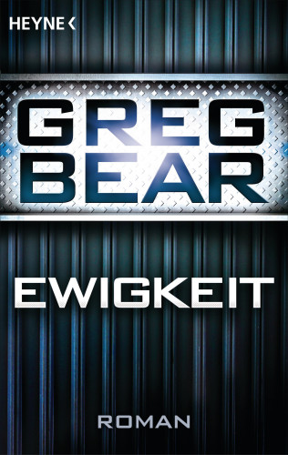 Greg Bear: Ewigkeit