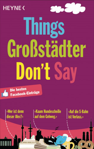 Things Großstädter Don`t Say