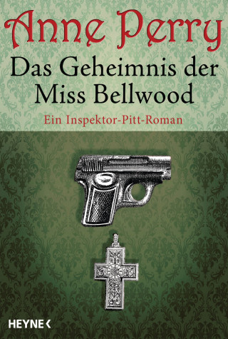 Anne Perry: Das Geheimnis der Miss Bellwood