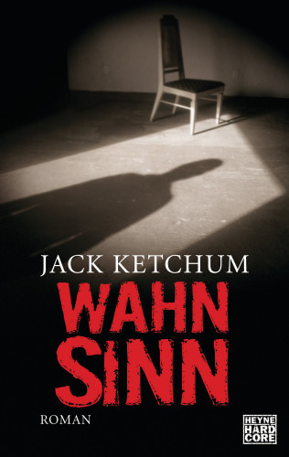 Jack Ketchum: Wahnsinn