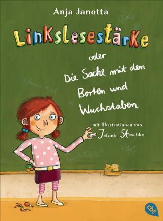 Anja Janotta: Linkslesestärke oder Die Sache mit den Borten und Wuchstaben