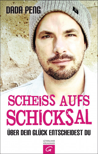 Dada Peng: Scheiß aufs Schicksal