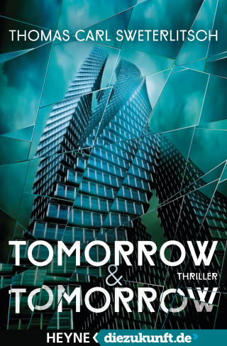 Thomas Carl Sweterlitsch: Tomorrow & Tomorrow