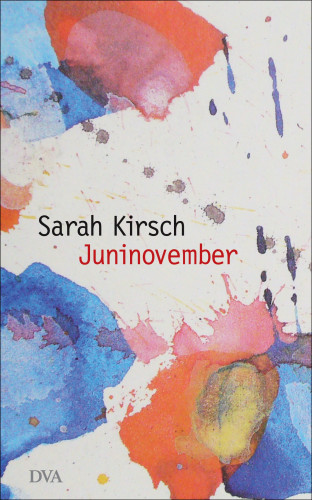 Sarah Kirsch: Juninovember