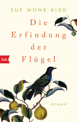 Sue Monk Kidd: Die Erfindung der Flügel