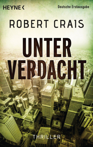 Robert Crais: Unter Verdacht