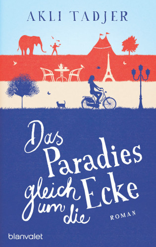 Akli Tadjer: Das Paradies gleich um die Ecke