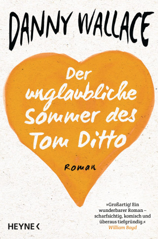 Danny Wallace: Der unglaubliche Sommer des Tom Ditto