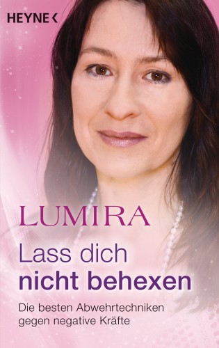 Lumira: Lass dich nicht behexen (überarbeitete Neuausgabe)