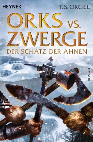 T.S. Orgel: Orks vs. Zwerge - Der Schatz der Ahnen