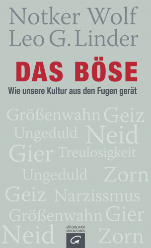 Notker Wolf, Leo G. Linder: Das Böse