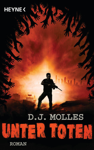 D.J. Molles: Unter Toten 1
