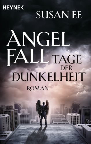 Susan Ee: Angelfall - Tage der Dunkelheit