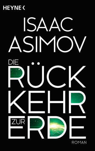 Isaac Asimov: Die Rückkehr zur Erde