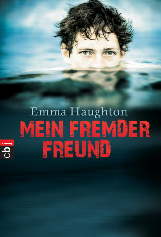Emma Haughton: Mein fremder Freund