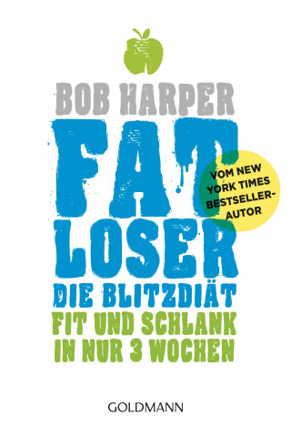 Bob Harper: FATLoser – Die Blitzdiät