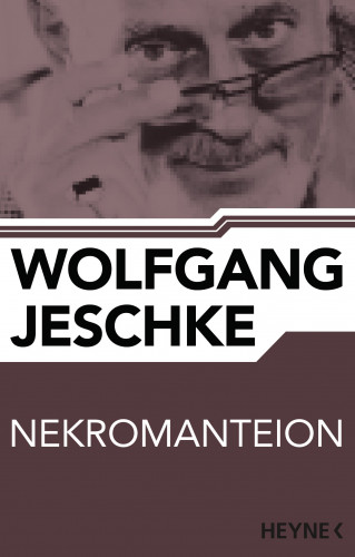 Wolfgang Jeschke: Nekromanteion
