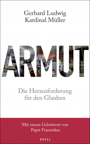 Gerhard Ludwig Kardinal Müller: Armut