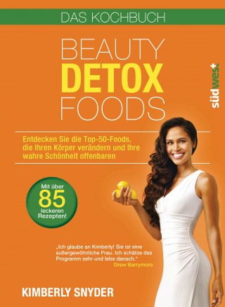 Kimberly Snyder: Beauty Detox Foods