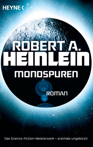 Robert A. Heinlein: Mondspuren