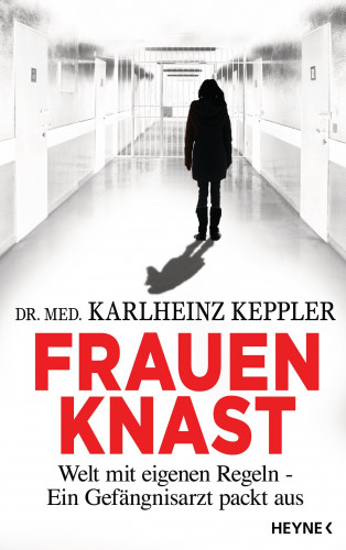 Karlheinz Keppler: Frauenknast