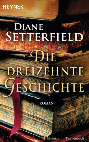 Diane Setterfield: Die dreizehnte Geschichte