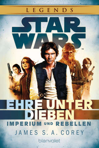 James S.A. Corey: Star Wars™ Imperium und Rebellen