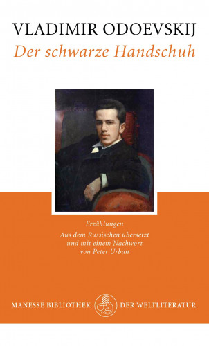 Vladimir Odoevskij: Der schwarze Handschuh