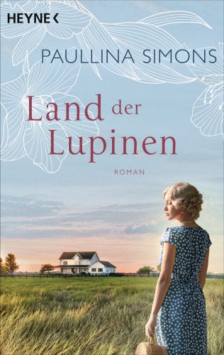 Paullina Simons: Land der Lupinen
