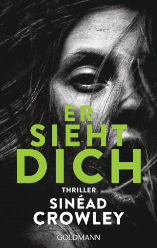 Sinéad Crowley: Er sieht dich