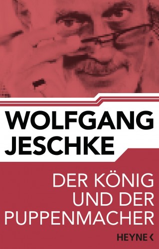 Wolfgang Jeschke: Der König und der Puppenmacher