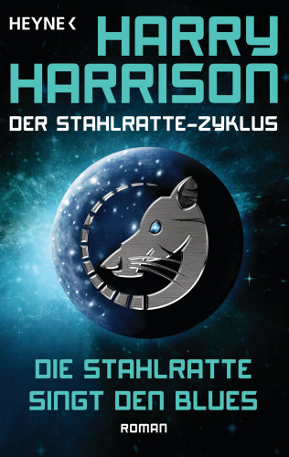 Harry Harrison: Die Stahlratte singt den Blues