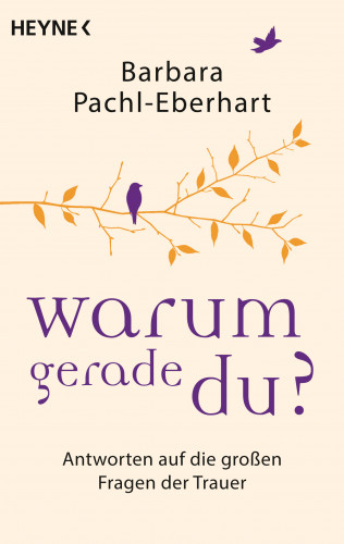 Barbara Pachl-Eberhart: Warum gerade du?