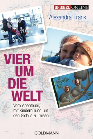 Alexandra Frank: Vier um die Welt