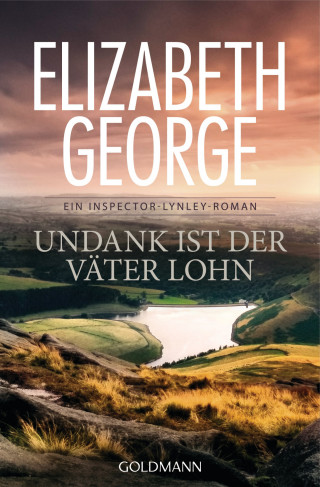 Elizabeth George: Undank ist der Väter Lohn