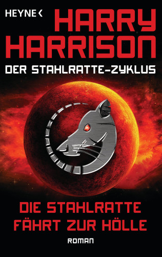 Harry Harrison: Die Stahlratte fährt zur Hölle