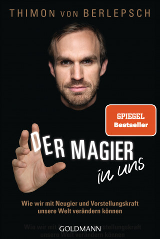 Thimon von Berlepsch, Daniel Oliver Bachmann: Der Magier in uns