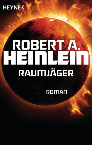 Robert A. Heinlein: Raumjäger